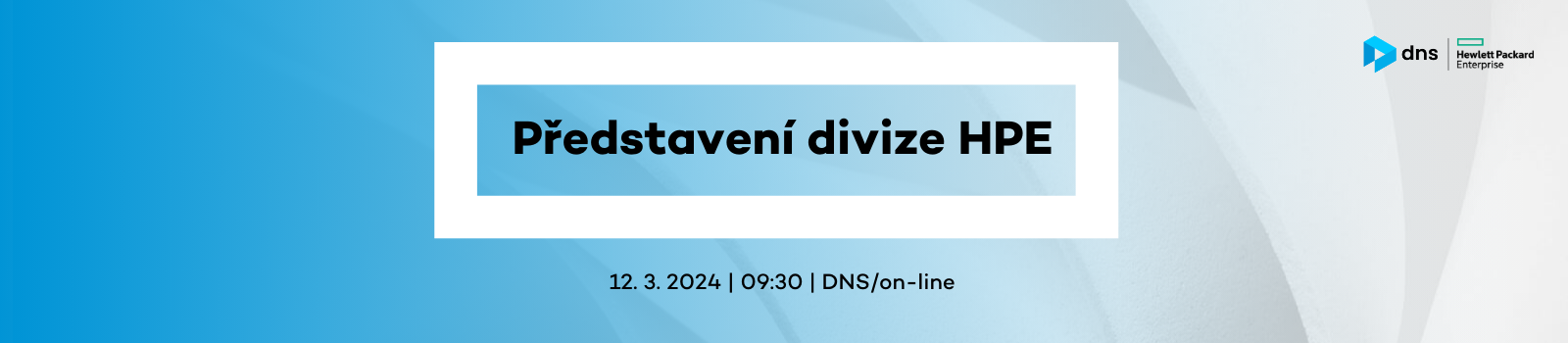 Produktová snídaně DNS: Představení divize HPE