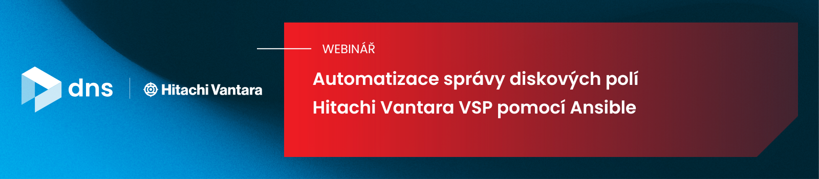 Hitachi Vantara webinář: Automatizace správy diskových polí Hitachi Vantara VSP pomocí Ansible
