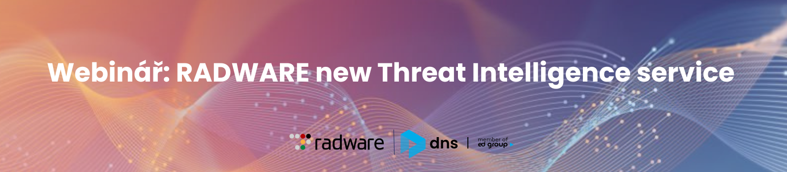 Webinář: RADWARE  - NOVÝ Threat Intelligence service