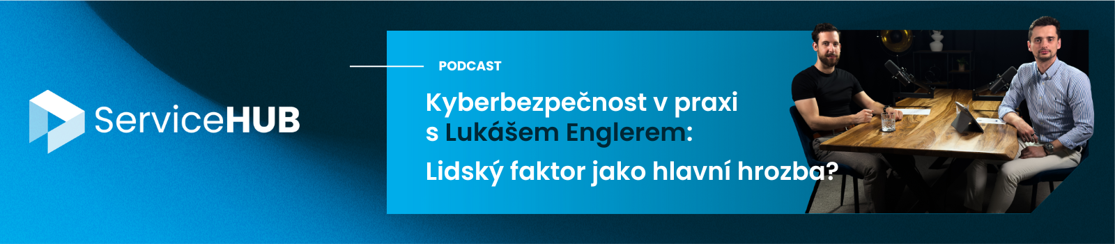 Podcast: Lukáš Engler, Security Consultant DNS,  Lidský faktor jako hlavní hrozba?