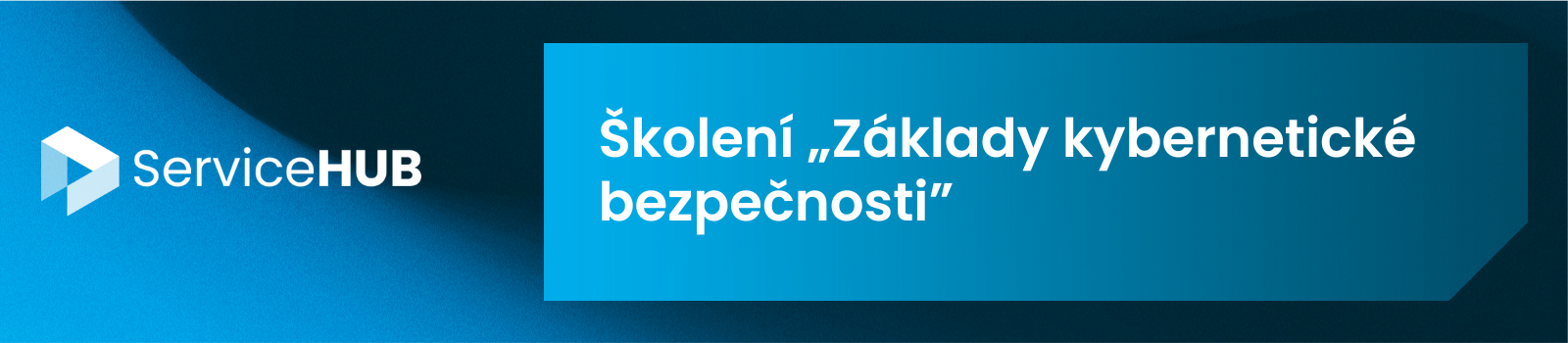 ServiceHUB: Školení „Základy kybernetické bezpečnosti