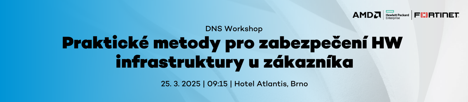 Pozvánka na DNS/HPE/AMD/Fortinet Workshop