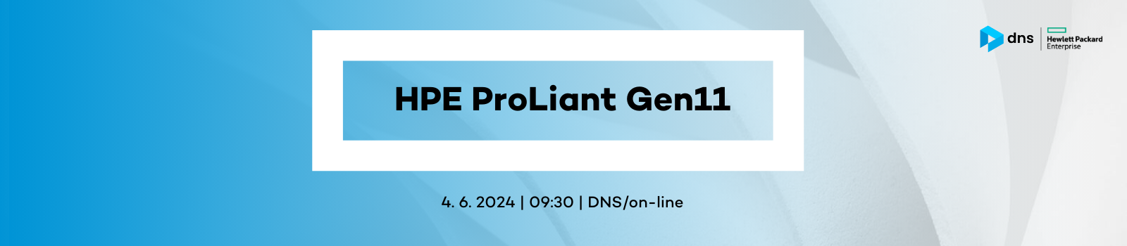 Produktová snídaně DNS: HPE ProLiant Gen11