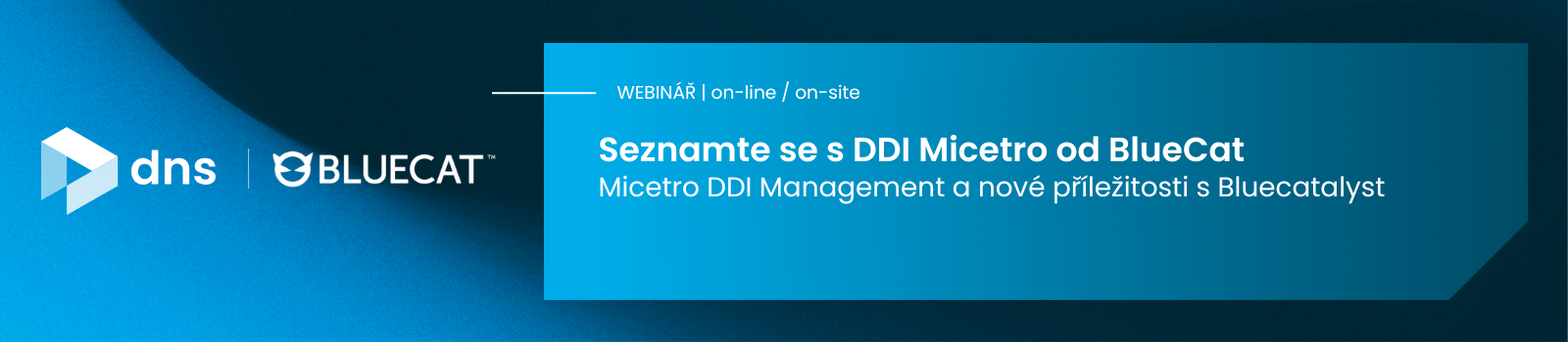 Webinář/seminář BlueCat: Seznamte se s DDI Micetro od BlueCat
