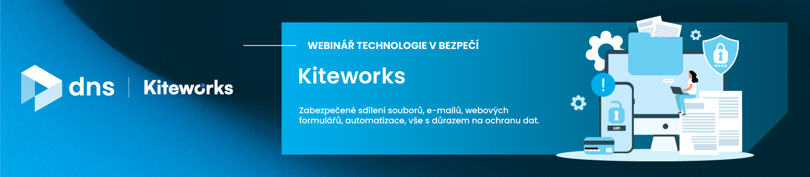 Webinář - Kiteworks: Bezpečné sdílení citlivých dat.