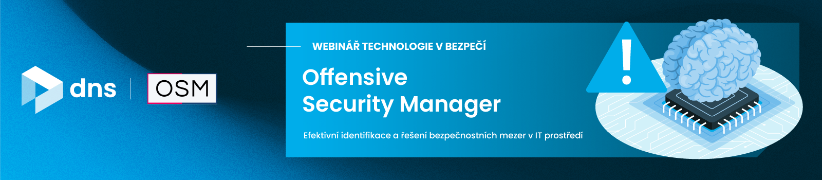 Webinář - Offensive Security Manager: Předvídejte útok. Zastavte ho dřív, než začne.